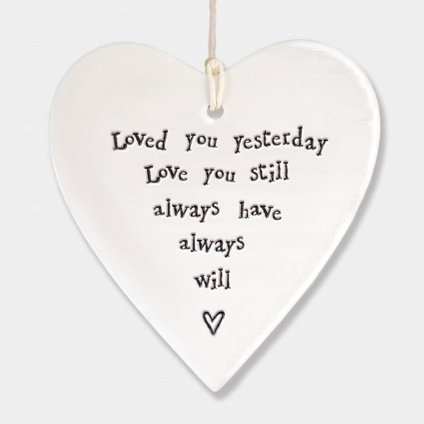 East of India - White Porcelain Hanging Heart 'Love You Yesterday@