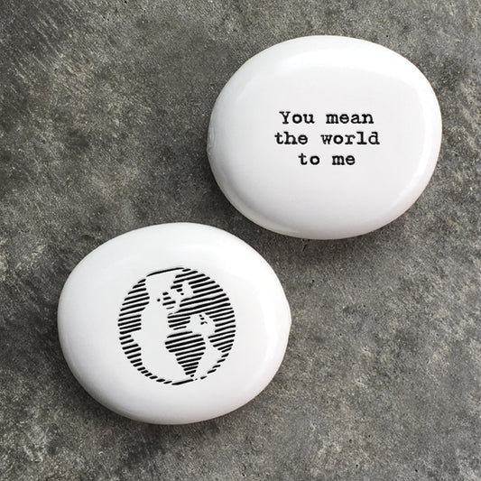East of India - Porcelain Pebble 'You Mean The World To Me'