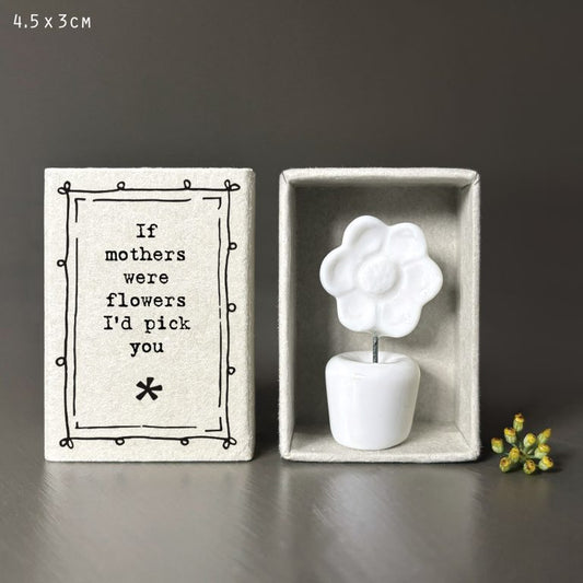 East of India - Matchbox Poircelain Flower - If Mothers Were Flowers