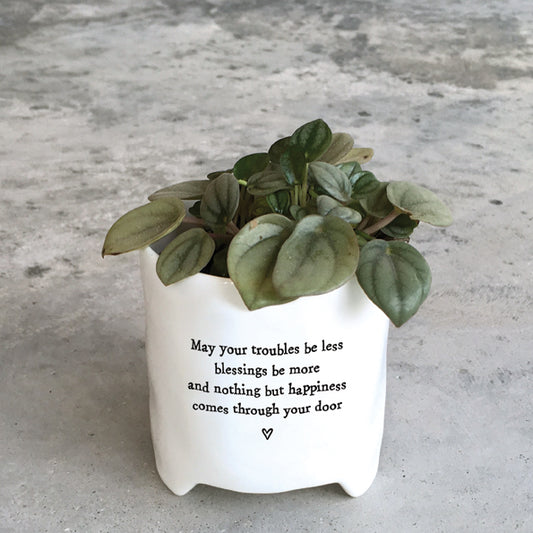 East of India - White Porcelain Planter - May Your Troubles Be Less